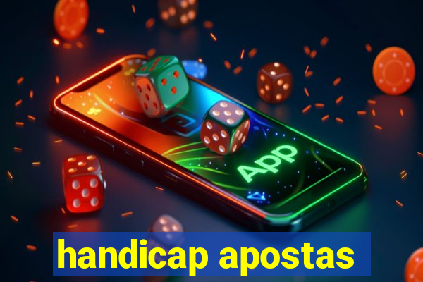 handicap apostas
